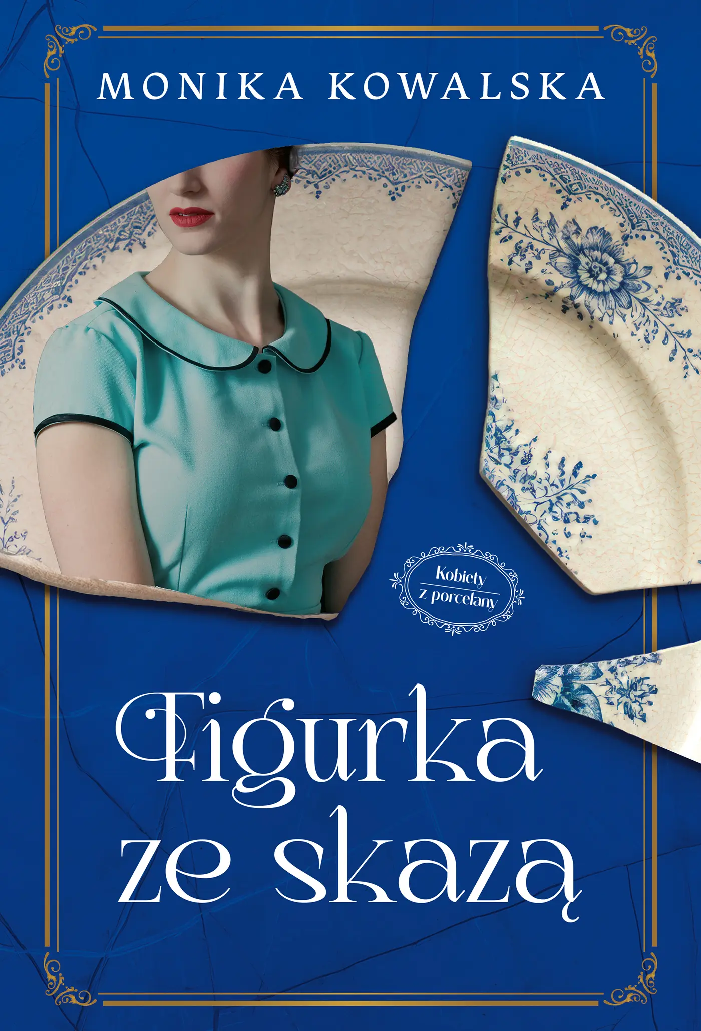 Kobiety z Porcelany (Tom 1). Figurka ze skazą — okładka e-booka