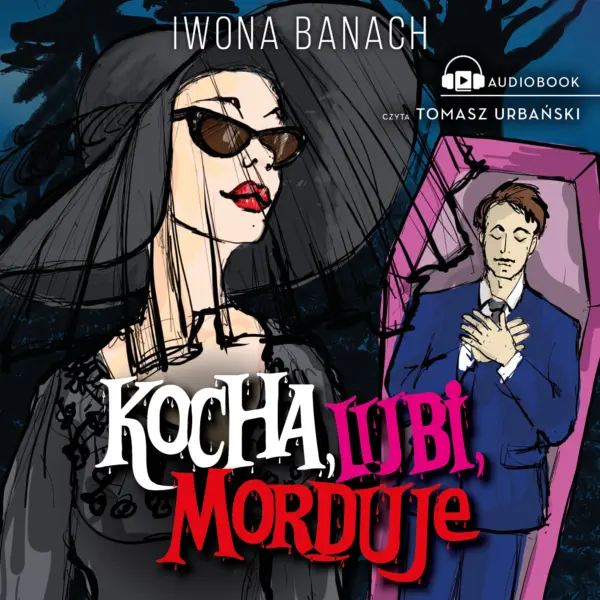 Kocha, lubi, morduje — okładka audiobooka