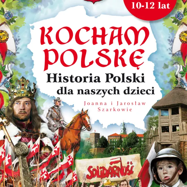 Kocham Polskę. Historia Polski dla naszych dzieci — okładka audiobooka