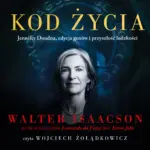 Kod życia. Jennifer Doudna, edycja genów i przyszłość ludzkości — okładka audiobooka