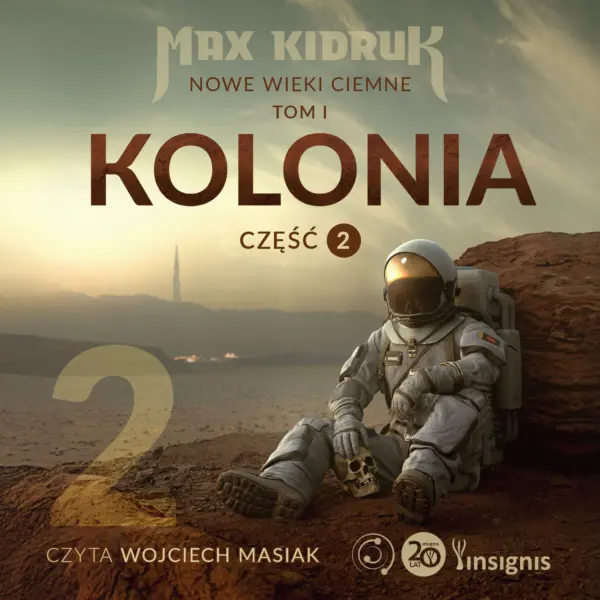 Kolonia (Nowe wieki ciemne: tom 1, część 2) — okładka audiobooka