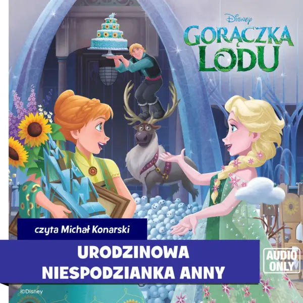 Kraina lodu. Urodzinowa niespodzianka Anny — okładka audiobooka