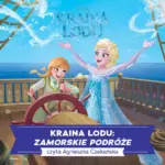 Kraina lodu. Zamorskie podróże — okładka audiobooka