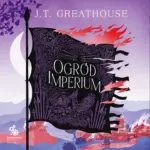 Kroniki Olchy (#2). Ogród imperium — okładka audiobooka