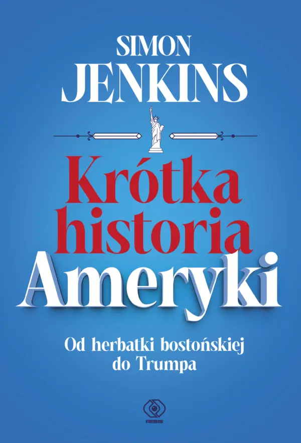 Krótka historia Ameryki. Od herbatki bostońskiej do Trumpa — okładka e-booka