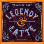 Legendy i Latte — okładka audiobooka