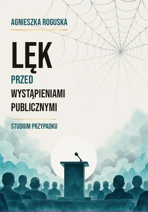 Lęk przed wystąpieniami publicznymi. Studium przypadku — okładka e-booka