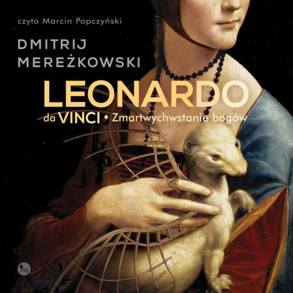Leonardo da Vinci. Zmartwychwstanie bogów — okładka audiobooka