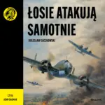Łosie atakują samotnie — okładka audiobooka