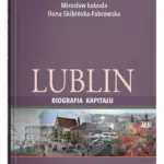 Lublin – biografia kapitału — okładka e-booka