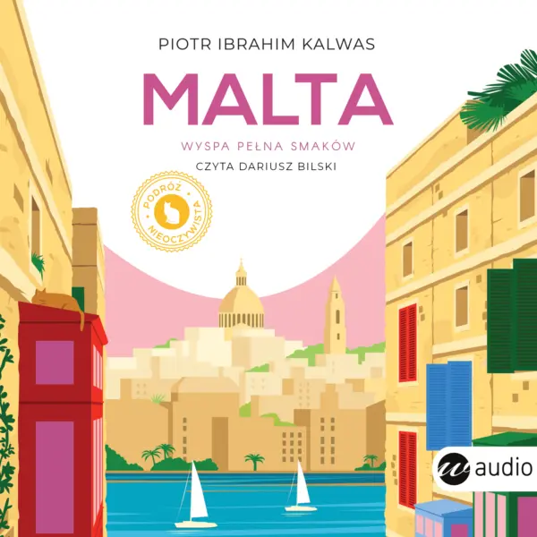 Malta. Wyspa pełna smaków — okładka audiobooka