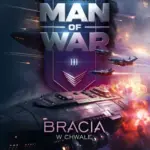 Man of War. Tom 3. Bracia w chwale — okładka e-booka