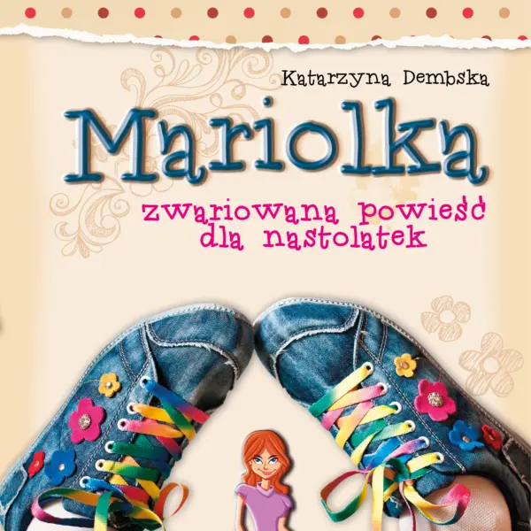 Mariolka. Zwariowana powieść dla nastolatek (audiobook) — okładka audiobooka