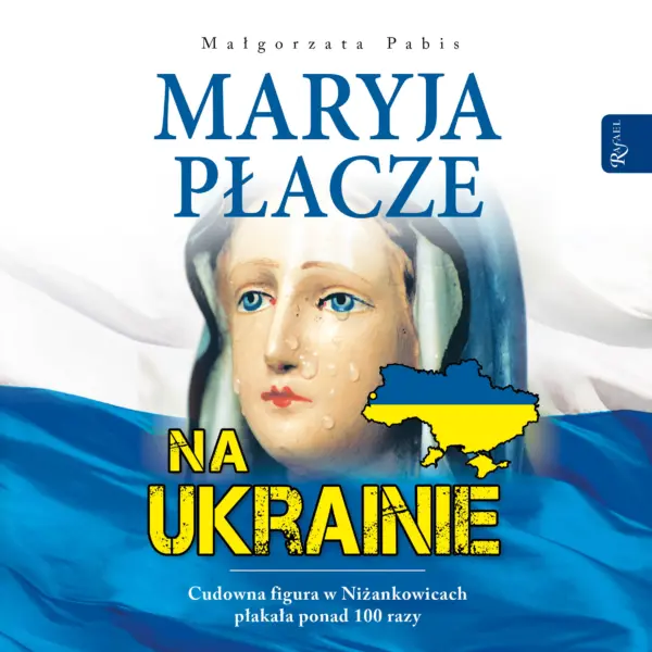 Maryja płacze na Ukrainie — okładka audiobooka