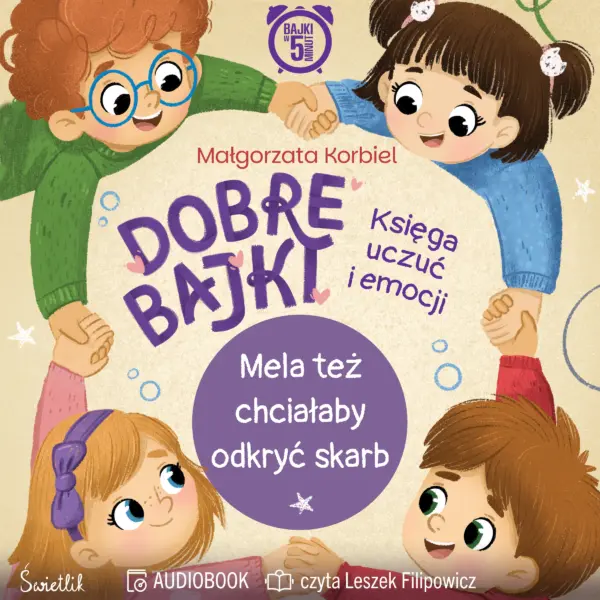 Mela też chciałaby odkryć skarb. Dobre Bajki. Księga uczuć i emocji — okładka audiobooka