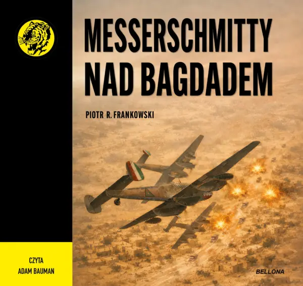 Messerschmitty nad Bagdadem — okładka audiobooka