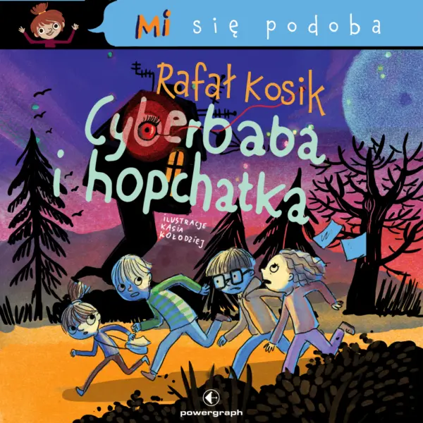 Mi się podoba (#1). Mi się podoba. Cyberbaba i hopchatka — okładka audiobooka