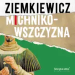 Michnikowszczyzna — okładka audiobooka