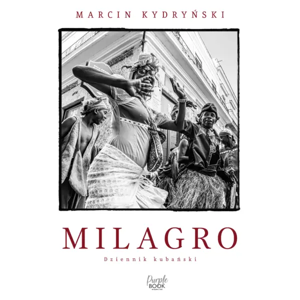 Milagro. Dziennik kubański — okładka audiobooka