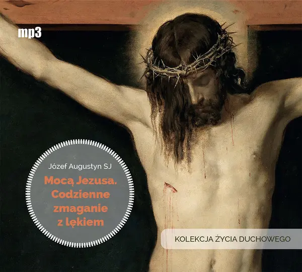 Mocą Jezusa. Codzienne zmaganie z lękiem — okładka audiobooka
