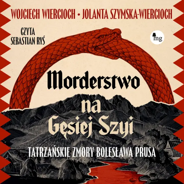 Morderstwo na Gęsiej Szyi. Tatrzańskie zmory Bolesława Prusa — okładka audiobooka