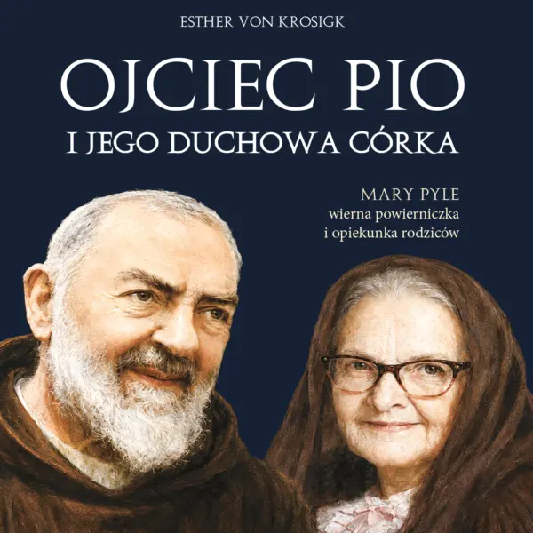 MP3 Ojciec Pio i Jego duchowa Córka — okładka audiobooka