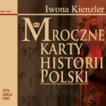 Mroczne karty historii Polski — okładka audiobooka