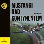 Mustangi nad kontynentem. Żółty tygrys — okładka audiobooka