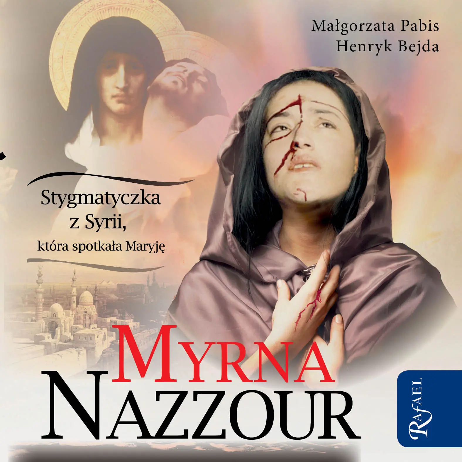 Myrna Nazzour. Stygmatyczka z Syrii, która spotkała Maryję — okładka audiobooka