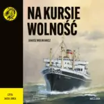 Na kursie wolność — okładka audiobooka