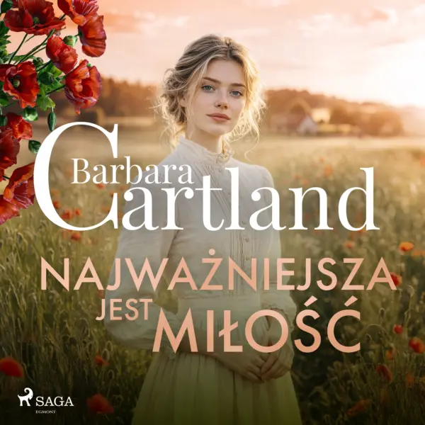 Najważniejsza jest miłość – Ponadczasowe historie miłosne Barbary Cartland (#20) — okładka audiobooka