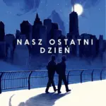 Nasz ostatni dzień — okładka e-booka