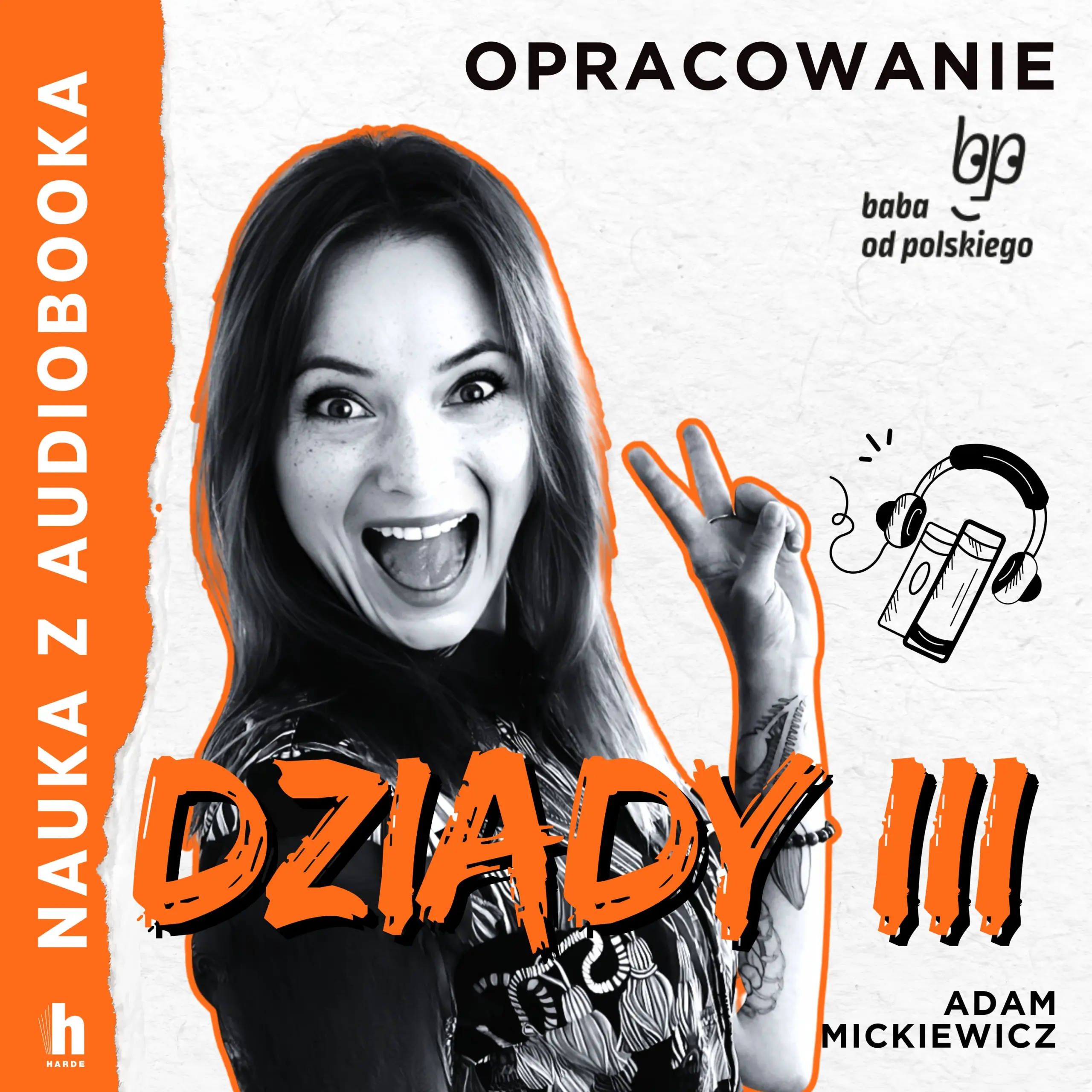 Nauka z audiobooka. Dziady cz. III – lektura z opracowaniem — okładka audiobooka