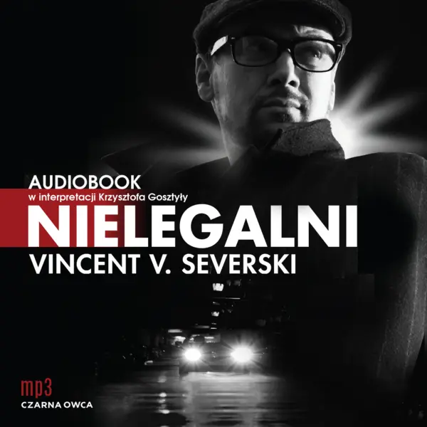 Nielegalni (tom 1). Nielegalni — okładka audiobooka
