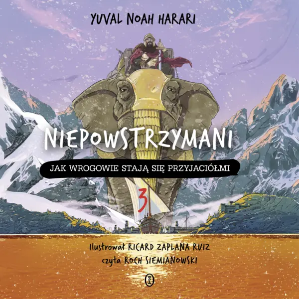 Niepowstrzymani 3. Jak wrogowie stają się przyjaciółmi — okładka audiobooka