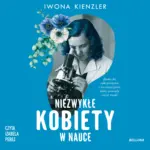 Niezwykłe kobiety w nauce — okładka audiobooka