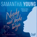 Nigdy nie będę Twoja — okładka audiobooka