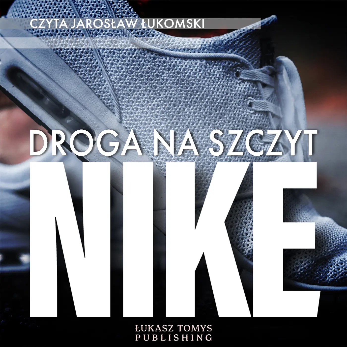 Nike. Droga na szczyt — okładka audiobooka