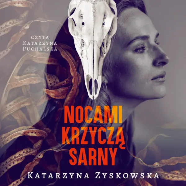 Nocami krzyczą sarny — okładka audiobooka