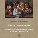 Obrazy codzienności Polskie malarstwo rodzajowe I połowy XIX wieku — okładka e-booka