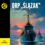 ORP "Ślązak" — okładka audiobooka