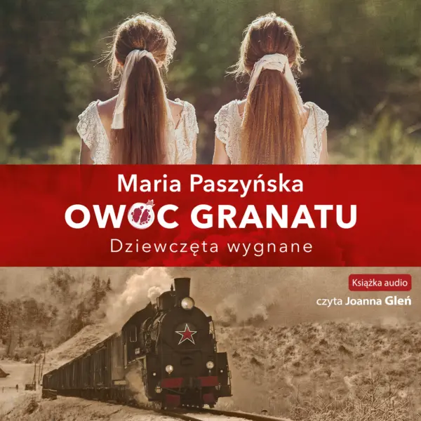 Owoc granatu (Tom 1). Dziewczęta wygnane — okładka audiobooka