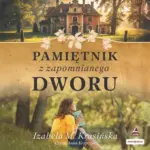 Pamiętnik z zapomnianego dworu — okładka audiobooka