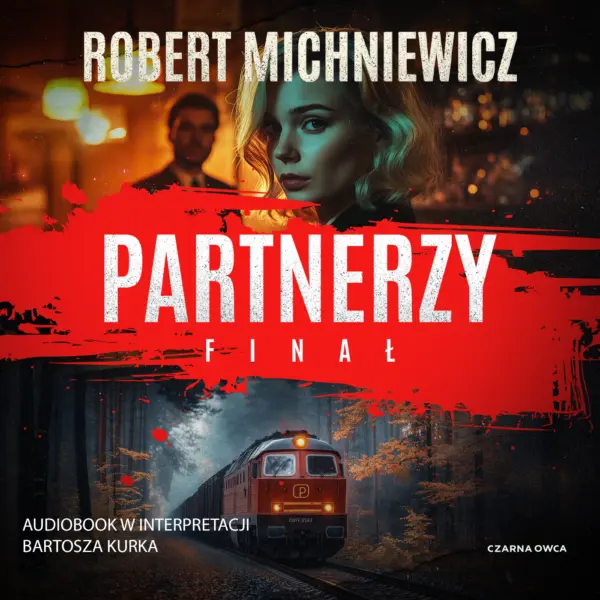 Partnerzy (tom 3). Partnerzy. Finał — okładka audiobooka