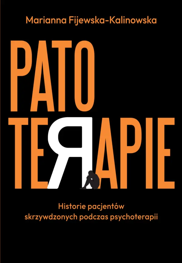 Patoterapie. Historie pacjentów skrzywdzonych podczas psychoterapii — okładka e-booka
