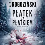 Płatek za płatkiem — okładka audiobooka