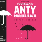 Podręcznik antymanipulacji — okładka audiobooka