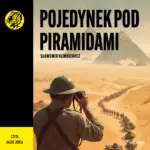 Pojedynek pod piramidami — okładka audiobooka
