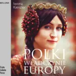 Polki – władczynie Europy — okładka audiobooka