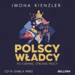 Polscy władcy po ciemnej stronie mocy — okładka audiobooka